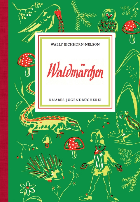 Waldm&auml;rchen - Wally Eichhorn-Nelson