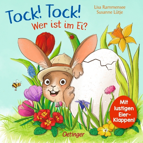 Tock! Tock! Wer ist im Ei? - Susanne L&uuml;tje