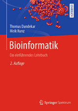 Bioinformatik - Thomas Dandekar, Meik Kunz
