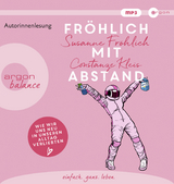 Fr&ouml;hlich mit Abstand - Susanne Fr&ouml;hlich, Constanze Kleis