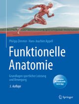 Funktionelle Anatomie - Zimmer, Philipp; Appell, Hans-Joachim