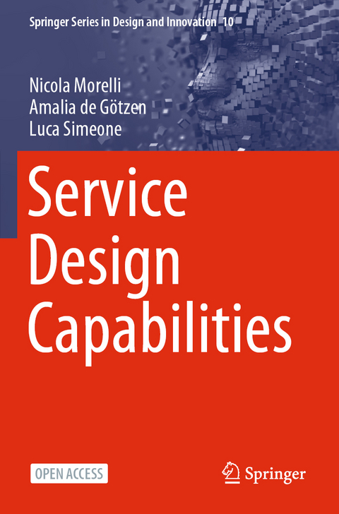 Service Design Capabilities - Nicola Morelli, Amalia de G&ouml;tzen, Luca Simeone