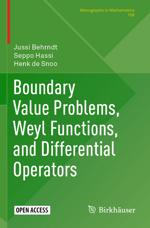 Boundary Value Problems, Weyl Functions, and Differential Operators - Jussi Behrndt, Seppo Hassi, Henk De Snoo