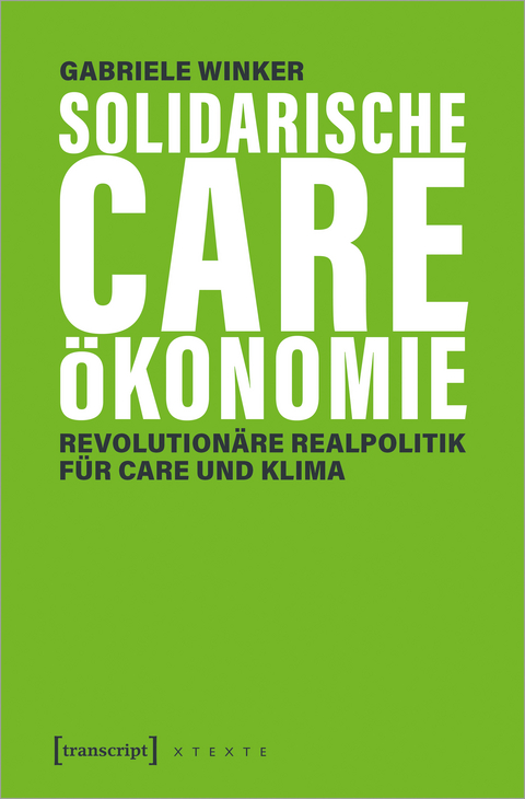 Solidarische Care-&Ouml;konomie - Gabriele Winker