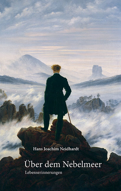 &Uuml;ber dem Nebelmeer - Hans Joachim Neidhardt