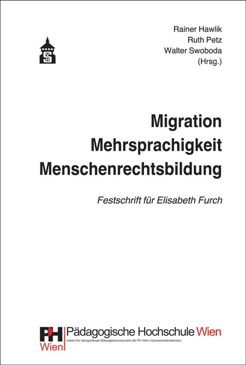 Migration - Mehrsprachigkeit - Menschenrechtsbildung - 