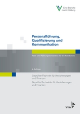 Personalführung, Qualifizierung und Kommunikation - Schwarzer, Wolfgang; Stein, Rita; Berufsbildungswerk der Deutschen Versicherungswirtschaft (BWV) e.V.