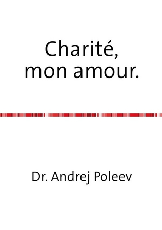 Charité, mon amour.