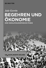 Begehren und &Ouml;konomie - Jule Govrin