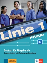 Linie 1 Pflege B2 - Christiane Bolte-Costabiei, Regine Grosser, Anja Sch&uuml;mann, Heidrun Thom&eacute; (Beratung)