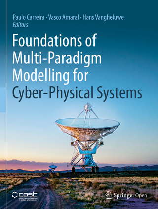 Foundations of Multi-Paradigm Modelling for Cyber-Physical Systems