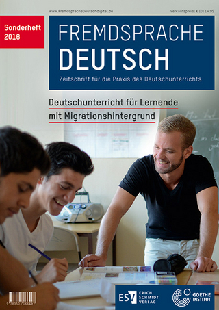 Fremdsprache Deutsch - - Sonderheft 2016: Deutschunterricht für Lernende mit Migrationshintergrund