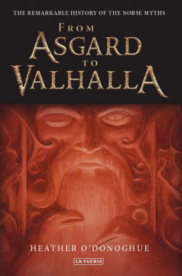 From Asgard to Valhalla -  Heather O'Donoghue