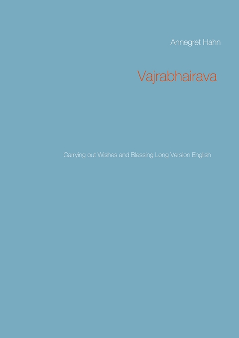 Vajrabhairava - Annegret Hahn