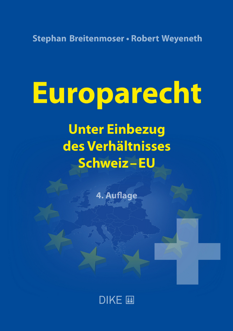 Europarecht - Stephan Breitenmoser, Robert Weyeneth