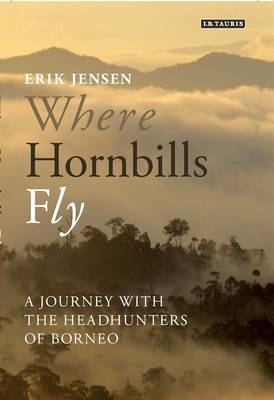 Where Hornbills Fly -  Erik Jensen
