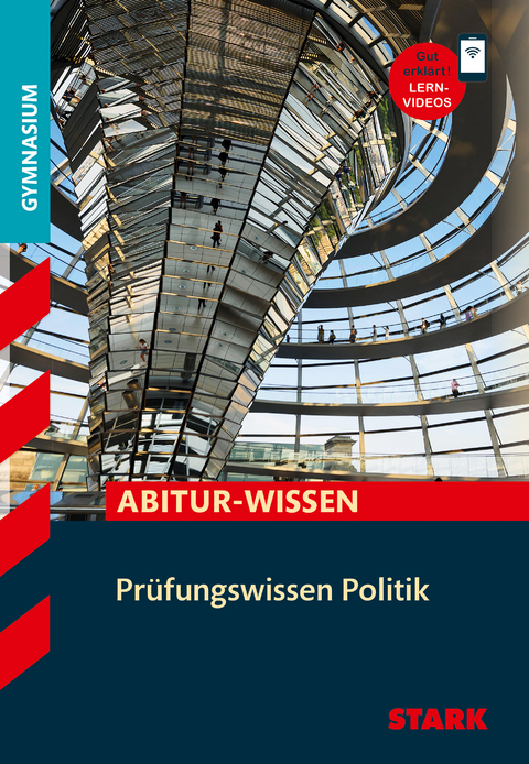 STARK Politik - Abitur-Wissen - Pr&uuml;fungswissen - Daniel Karch, Michael Bach, Henning Aubel, Nikola Knies, Gerhard Altmann