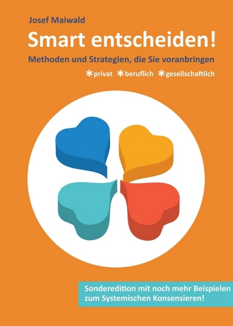 Smart entscheiden! - Josef Maiwald