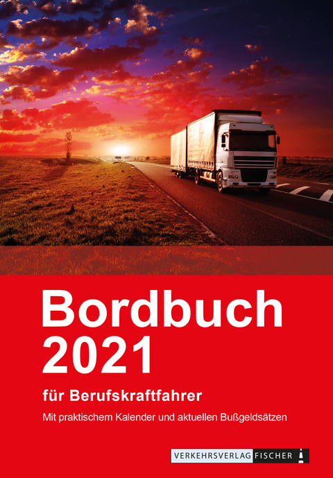Bordbuch f&uuml;r Berufskraftfahrer 2021
