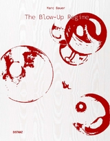 The Blow-Up Regime - Marc Bauer