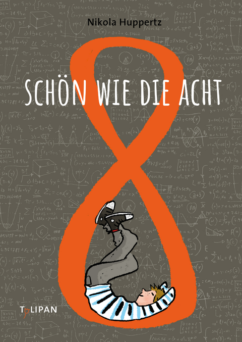 Sch&ouml;n wie die Acht - Nikola Huppertz