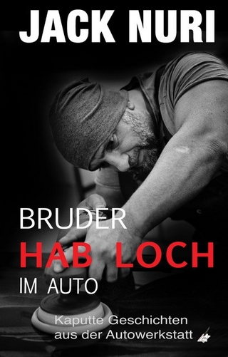 Bruder, hab Loch – im Auto