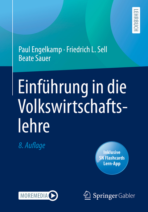 Einf&uuml;hrung in die Volkswirtschaftslehre - Paul Engelkamp, Friedrich L. Sell, Beate Sauer