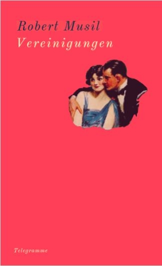 Vereinigungen - Robert Musil