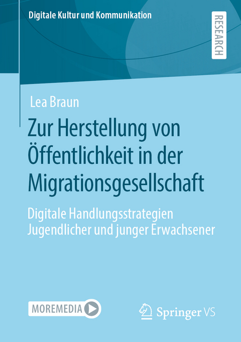 Zur Herstellung von &Ouml;ffentlichkeit in der Migrationsgesellschaft - Lea Braun
