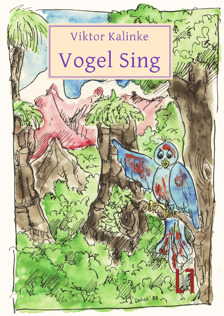 Vogel Sing und Das Heidelbeerbuch - Viktor Kalinke