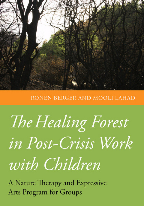 The Healing Forest in Post-Crisis Work with Children - Professor Mooli Lahad, Ronen Berger