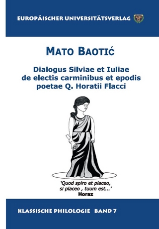 Dialogus Silviae et Iuliae de electis carminibus et epodes poetae Q. Horatii Flaci