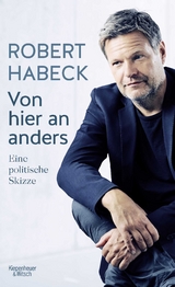 Von hier an anders - Robert Habeck