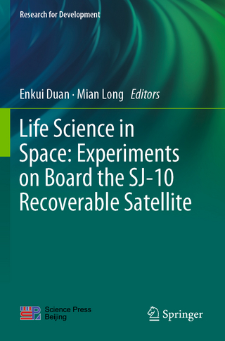 Life Science in Space: Experiments on Board the SJ-10 Recoverable Satellite