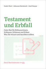 Testament und Erbfall - Johannes Hochmuth, Josef Kaspar, Guido Ubert