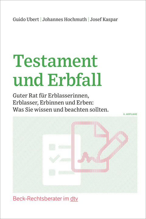 Testament und Erbfall - Johannes Hochmuth, Josef Kaspar, Guido Ubert