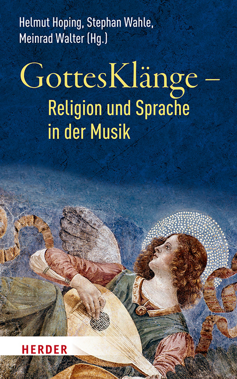 GottesKl&auml;nge &ndash; Religion und Sprache in der Musik - 