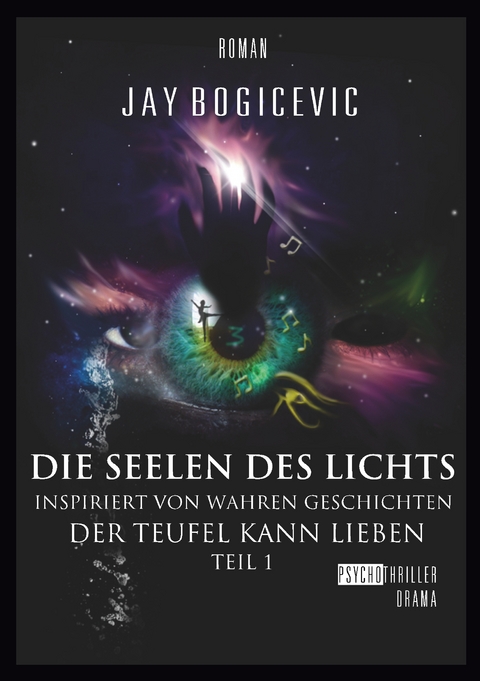 Die Seelen des Lichts - Jay Bogicevic