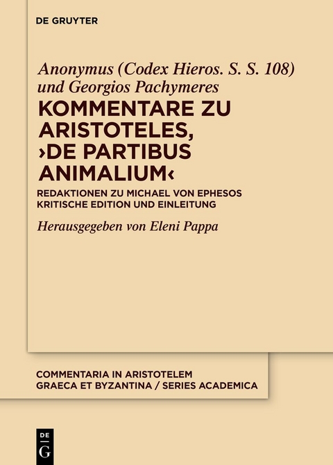 Kommentare zu Aristoteles, ›De partibus animalium‹ - Georgios Pachymeres