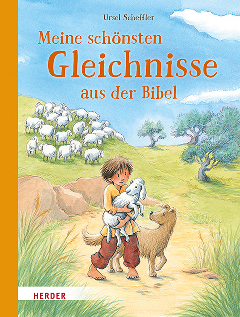 Meine sch&ouml;nsten Gleichnisse aus der Bibel - Ursel Scheffler