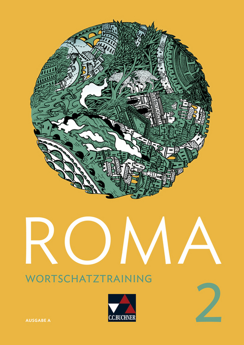Roma A / ROMA A Wortschatztraining 2 - Stefan Beck, Sahra Blessing, Anika John, Stefanie Lohner