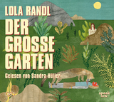 Der Gro&szlig;e Garten - Lola Randl