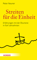 Streiten f&uuml;r die Einheit - Peter Neuner