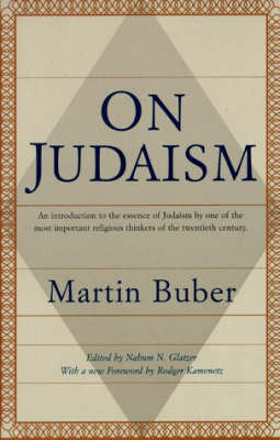 On Judaism -  Martin Buber