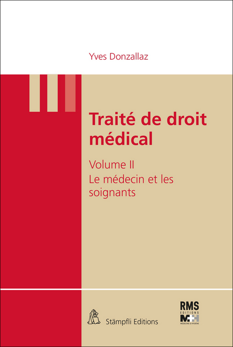 Trait&eacute; de droit m&eacute;dical - Yves Donzallaz