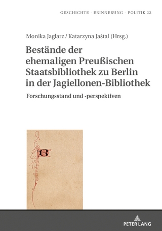 Bestände der ehemaligen Preußischen Staatsbibliothek zu Berlin in der Jagiellonen-Bibliothek