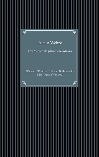 Der Mensch als gebrochenes Mosaik