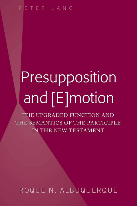 Presupposition and [E]motion - Roque N. Albuquerque