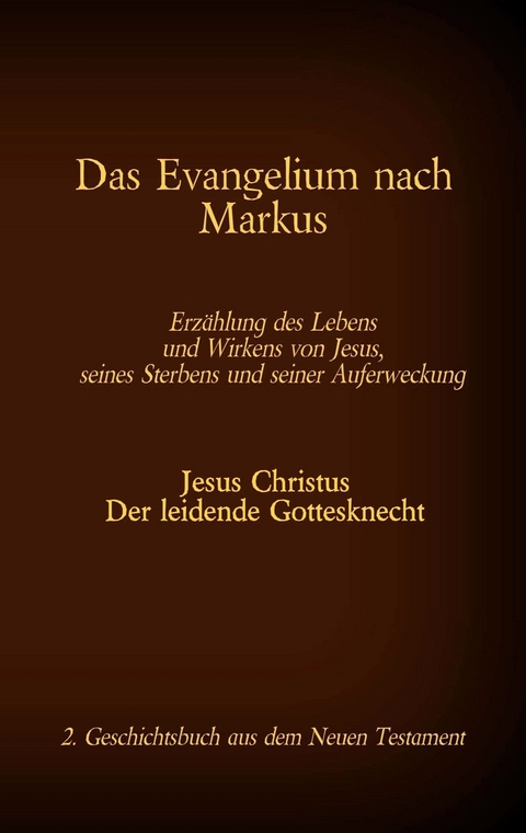 Das Evangelium nach Markus - 