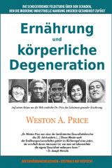 Ern&auml;hrung und k&ouml;rperliche Degeneration - Weston A. Price